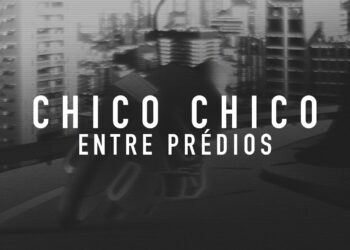 Chico Chico e a automação cotidiana da vida urbana