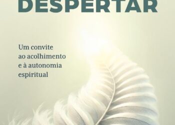 O Caminho do Despertar: livro de Ingrid Guerra Azevedo trata de saúde mental, espiritualidade e ancestralidade
